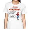 T-Shirt 5 Things You Should Know About This Grandma Sassy Woman Personalized Shirt