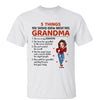 T-Shirt 5 Things You Should Know About This Grandma Sassy Woman Personalized Shirt Classic Tee / White Classic Tee / S