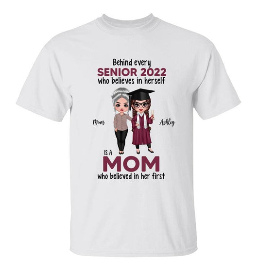 T-Shirt Behind Senior Is Mom Doll Graduation Gift Personalized Shirt Classic Tee / White Classic Tee / S