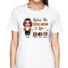 T-Shirt Cool Doll Girl Rockin‘ Dog Mom Life Personalized Shirt