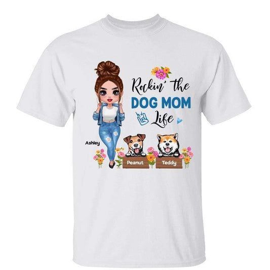 T-Shirt Cool Doll Rockin‘ The Dog Mom Life Personalized Shirt Classic Tee / White Classic Tee / S