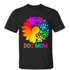 T-Shirt Dog Mom Half Colorful Daisy Flower Personalized Shirt Classic Tee / Black Classic Tee / S