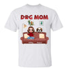 T-Shirt Dog Mom Sitting On Chair Personalized Shirt Classic Tee / White Classic Tee / S