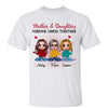 T-Shirt Doll Mother Daughters Forever Linked Together Personalized Shirt Classic Tee / White Classic Tee / S