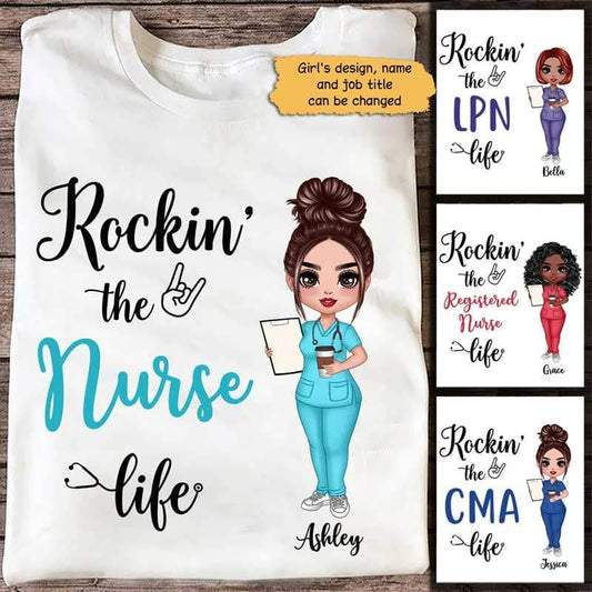 T-Shirt Doll Nurse Rockin The Nurse Life Personalized Shirt Classic Tee / White Classic Tee / S