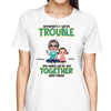 Get In Trouble Doll Grandma Grandkids Personalized Shirt