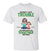 Get In Trouble Doll Grandma Grandkids Personalized Shirt
