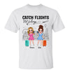 T-Shirt Girls Trip Traveling Doll Personalized Shirt Classic Tee / White Classic Tee / S