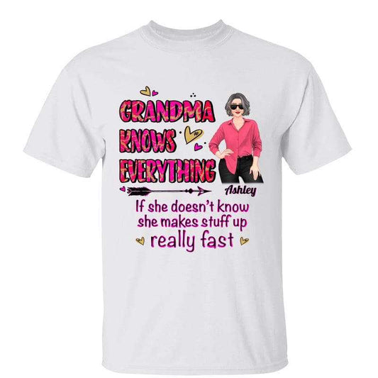 T-Shirt Grandma Knows Everything Posing Woman Personalized Shirt Classic Tee / White Classic Tee / S