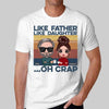 T-Shirt Like Father Like Daughter Doll Personalized Shirt