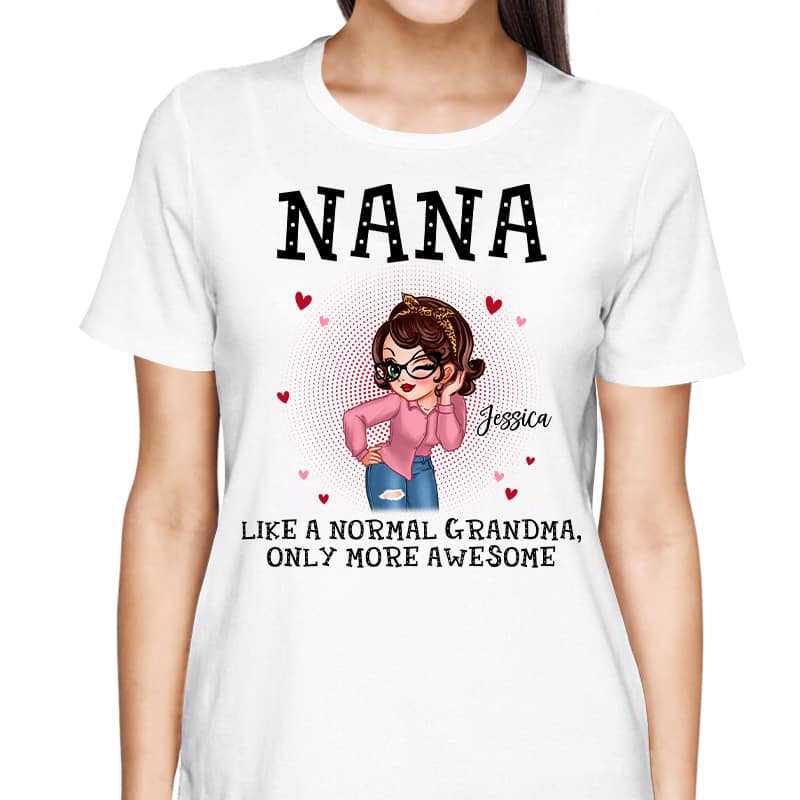 T-Shirt Like Normal Grandma Only More Awesome Personalized Shirt