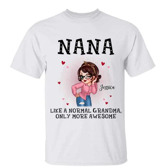 T-Shirt Like Normal Grandma Only More Awesome Personalized Shirt Classic Tee / White Classic Tee / S