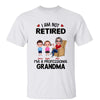 T-Shirt Not Retired Professional Doll Grandma Personalized Shirt Classic Tee / White Classic Tee / S