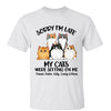 T-Shirt Sorry I‘m Late Fluffy Cats Sitting On Me Personalized Shirt Classic Tee / White Classic Tee / S