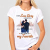 T-shirts Beautiful Love Story Couple Personalized Shirt