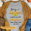 T-shirts Being Grandma Makes My Life Complete Personalized Shirt Classic Tee / S / Ash