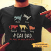 T-shirts Cat Dad The Legend Personalized Cat Dad Shirt Classic Tee / S / Black