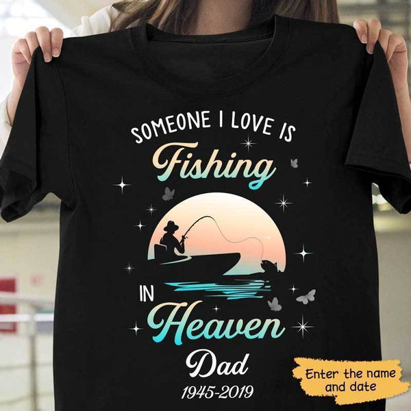 Fishing In Heaven Memorial Personalized Shirt - GiftyGifts™️