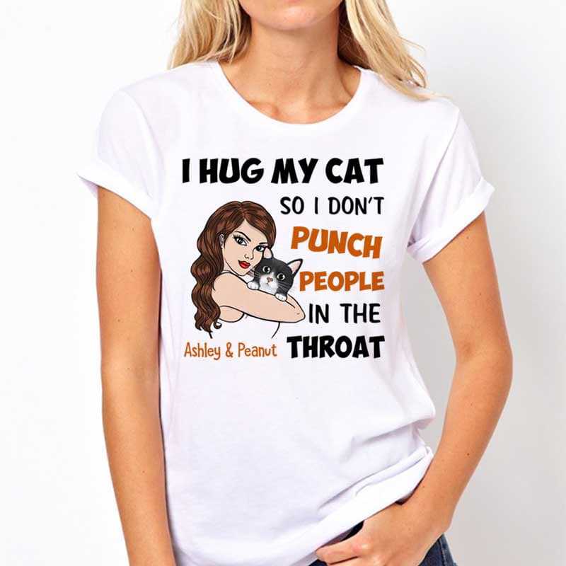 T-shirts I Hug My Cat Strong Woman Personalized Shirt