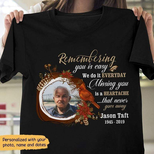 T-shirts Missing You Is Heartache - Photo Memorial Personalized Shirt Classic Tee / S / Black