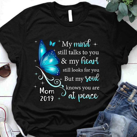 T-shirts My Mind Still Talks To You Butterfly Personalized Shirt Classic Tee / S / Black