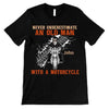 T-shirts Never Underestimate An Old Man With Motorcycle Personalized Shirt