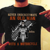 T-shirts Never Underestimate An Old Man With Motorcycle Personalized Shirt Classic Tee / S / Black