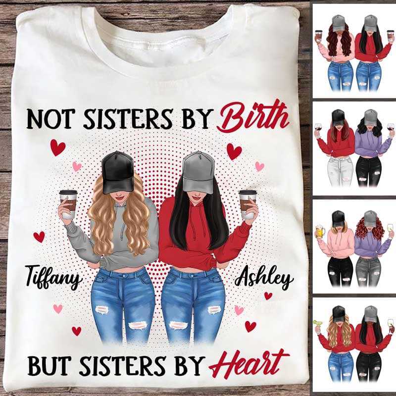T-shirts Sisters By Heart Personalized Shirt Classic Tee / S / White