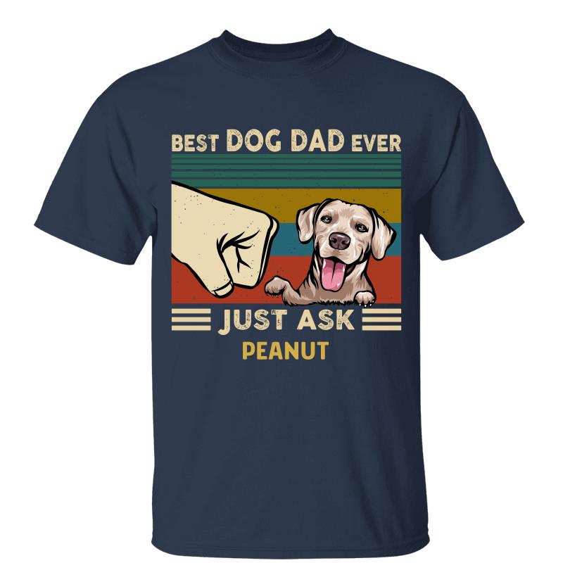Best Dog Dad Ever Peeking Dog Personalized Shirt