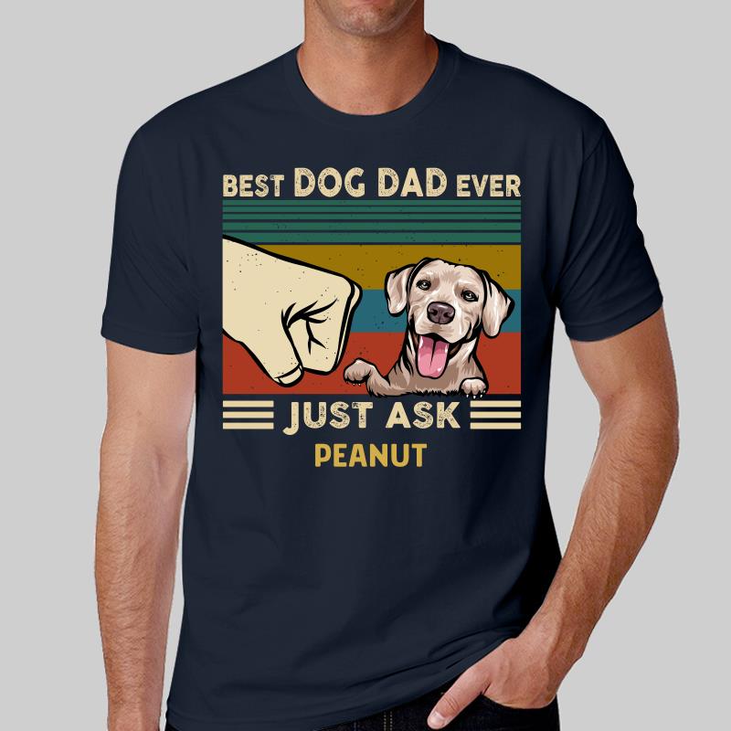 Best Dog Dad Ever Peeking Dog Personalized Shirt