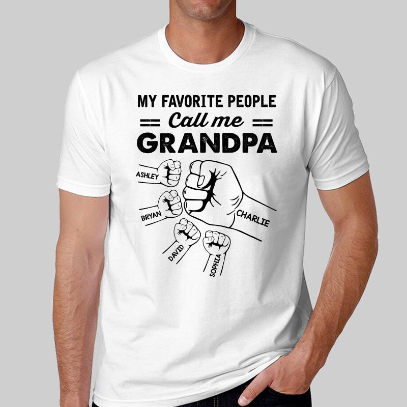 Favorite People Call Me Grandpa Fist Bump Personalized Shirt