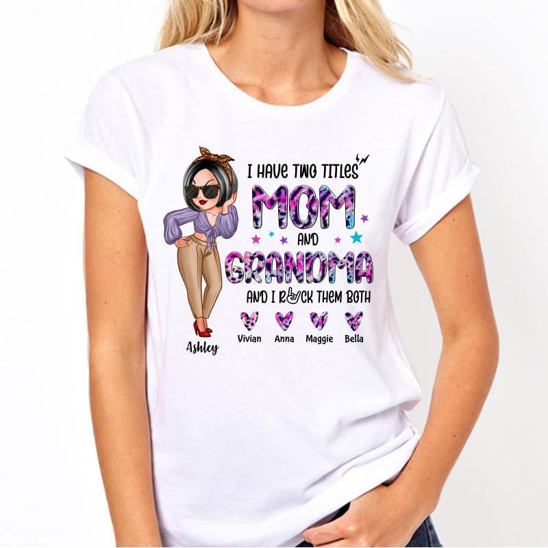 Mom Grandma Rock Both Title Sassy Women Personalized Shirt
